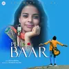 About Pehli Baar Song